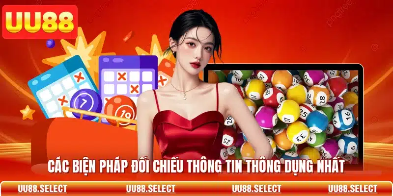 Các biện pháp đối chiếu thông tin thông dụng nhất