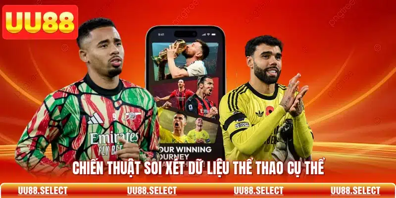 Chiến thuật soi xét dữ liệu thể thao cụ thể