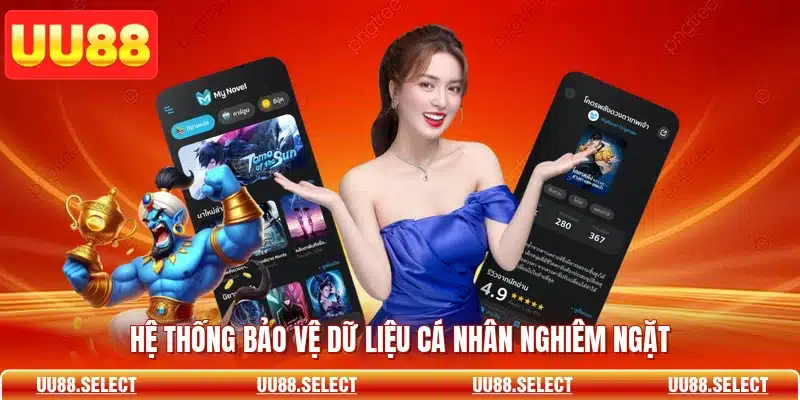 Hệ thống bảo vệ dữ liệu cá nhân nghiêm ngặt