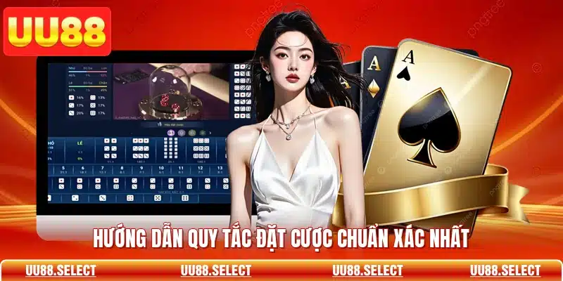 Hướng dẫn quy tắc đặt cược chuẩn xác nhất