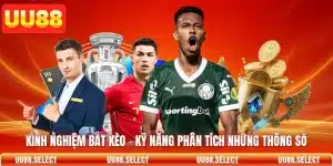Kinh Nghiệm Bắt Kèo - Kỹ Năng Phân Tích Những Thông Số