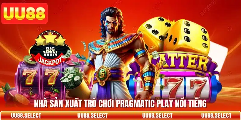 Nhà sản xuất trò chơi Pragmatic Play nổi tiếng