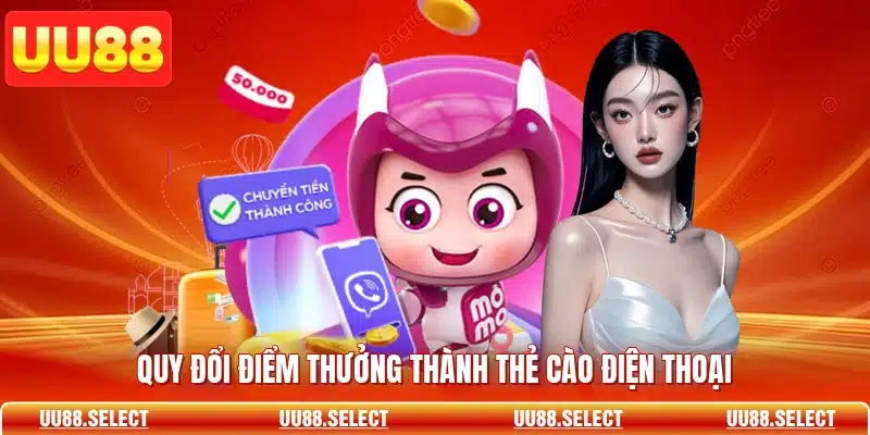 Quy đổi điểm thưởng thành thẻ cào điện thoại